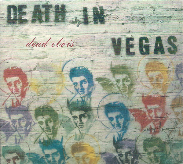 Death In Vegas - Dead Elvis | Edsel Records (EDSK7100)