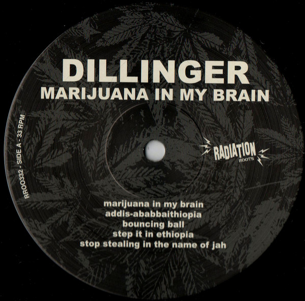 Dillinger - Marijuana In My Brain | Radiation Roots (RROO332) - 3 Dillinger - Marijuana In My Brain | Radiation Roots (RROO332) - 3