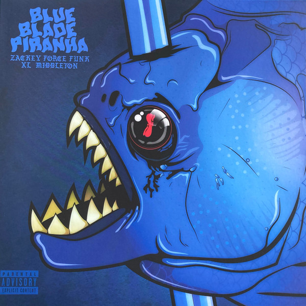 Zackey Force Funk & XL Middleton - Blue Blade Piranha | Mofunk Records (MOFUNK042) - main