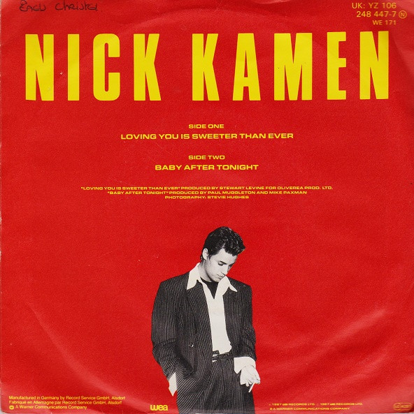 Nick Kamen - Loving You Is Sweeter Than Ever | WEA (YZ 106)