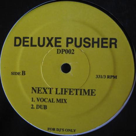 Erykah Badu - Next Lifetime (Deluxe Pusher Remix) | Not On Label (Erykah Badu) (DP 002) - main Erykah Badu - Next Lifetime (Deluxe Pusher Remix) | Not On Label (Erykah Badu) (DP 002) - main