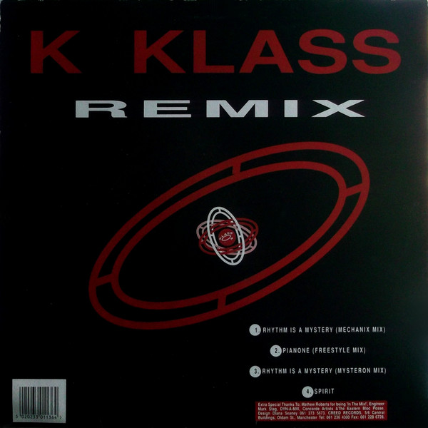 K-Klass - Rhythm Is A Mystery Remix | Creed Records (CREED 11TX) - 2 K-Klass - Rhythm Is A Mystery Remix | Creed Records (CREED 11TX) - 2