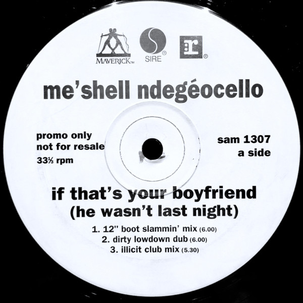 Me'Shell Ndegéocello - If That's Your Boyfriend (He Wasn't Last Night) | Maverick (SAM 1307) - 2 Me'Shell Ndegéocello - If That's Your Boyfriend (He Wasn't Last Night) | Maverick (SAM 1307) - 2