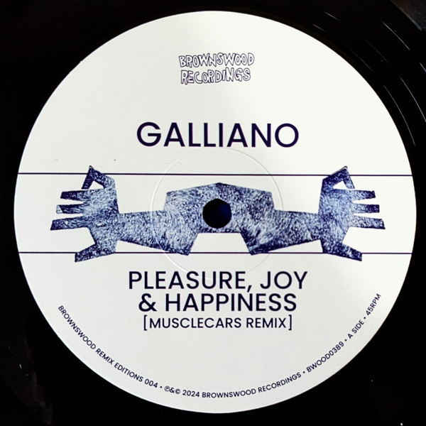 Galliano - Pleasure, Joy & Happiness / Circles Going Round The Sun | Brownswood Recordings (BWOOD0389) - main Galliano - Pleasure, Joy & Happiness / Circles Going Round The Sun | Brownswood Recordings (BWOOD0389) - main