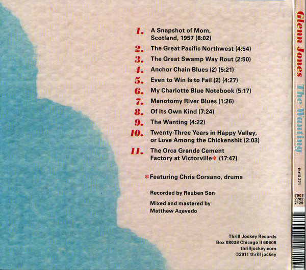 Glenn Jones - The Wanting | Thrill Jockey (thrill 271) - main