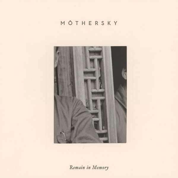Möthersky - Remain in Memory | Noir Age (NA035)