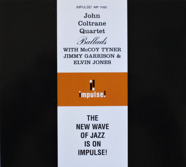 The John Coltrane Quartet With McCoy Tyner , Jimmy Garrison & Elvin Jones - Ballads | Impulse! (IMP 11562) - 3