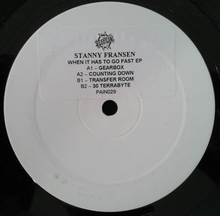 Stanny Franssen - When It Has To Go Fast EP | Tortured Records (PAIN 029)