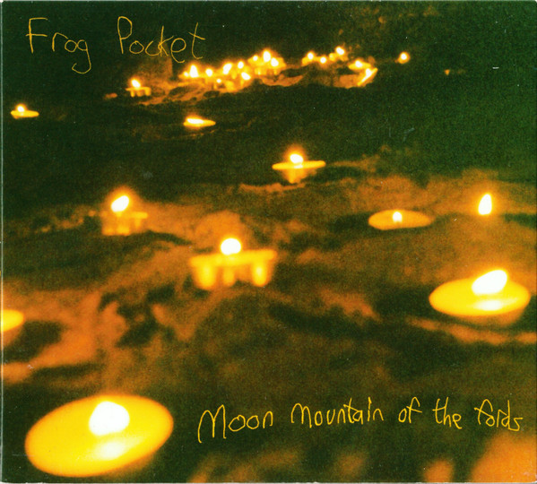Frog Pocket - Moon Mountain Of The Fords | Benbecula Records (BEN 024 CD) - main