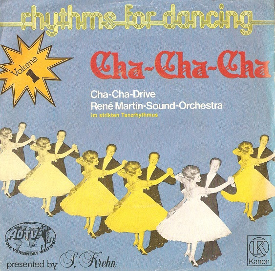 René Martin - Cha-Cha-Drive | Kanon (K 00104)