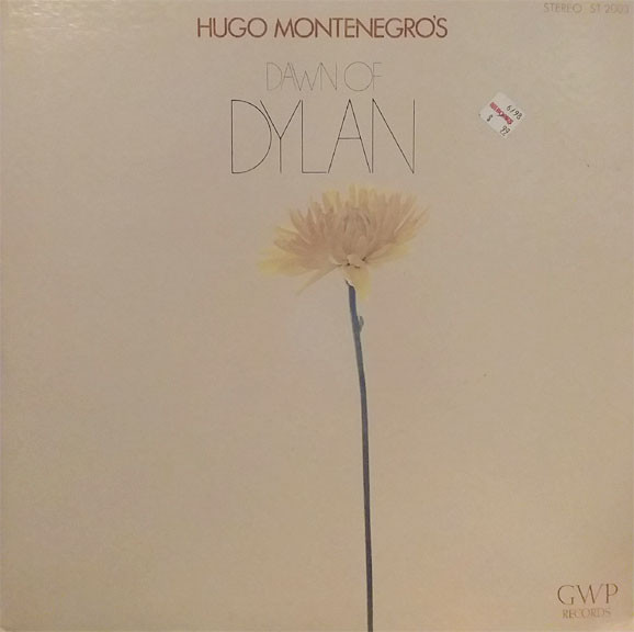 Hugo Montenegro - Hugo Montenegro's Dawn Of Dylan | GWP Records (ST 2003) - main