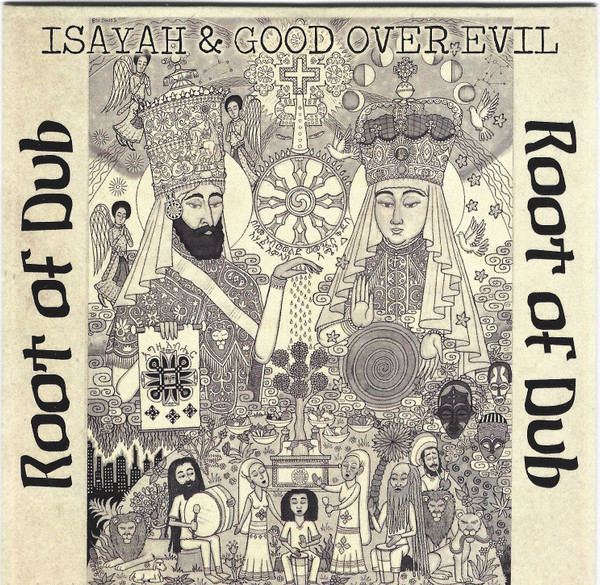 Isayah & Good Over Evil - Root Of Dub | Good Over Evil Prod (none)