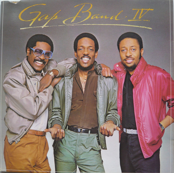 The Gap Band - Gap Band IV | Total Experience Records (6337 223)