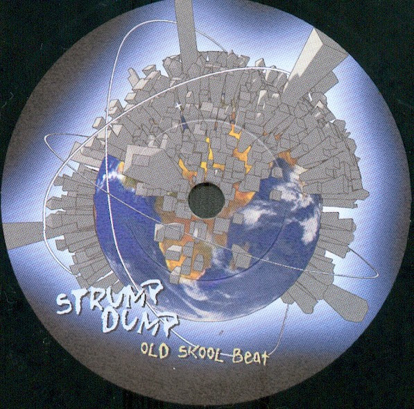 Strump Dump - Old Skool Beat | Not On Label (AH 41885)