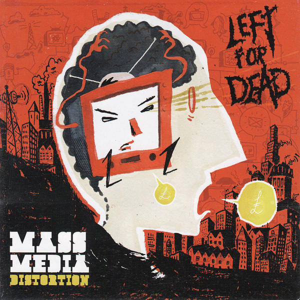 Left For Dead - Mass Media Distortion | Loony Tunes Records (TUNE 46)