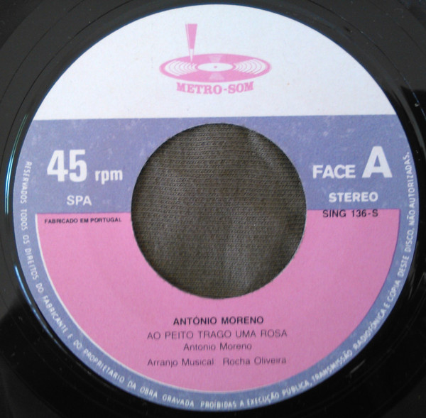 António Moreno - Ao Peito Trago Uma Rosa | Metro-Som (Sing 136-S) - 2