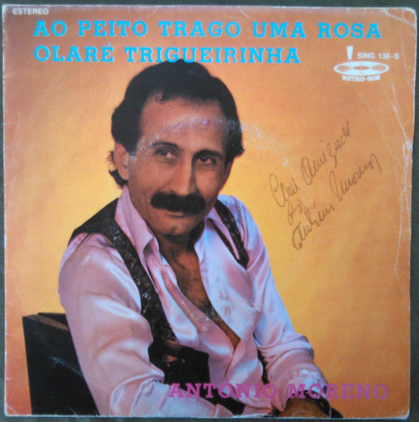 António Moreno - Ao Peito Trago Uma Rosa | Metro-Som (Sing 136-S) - main