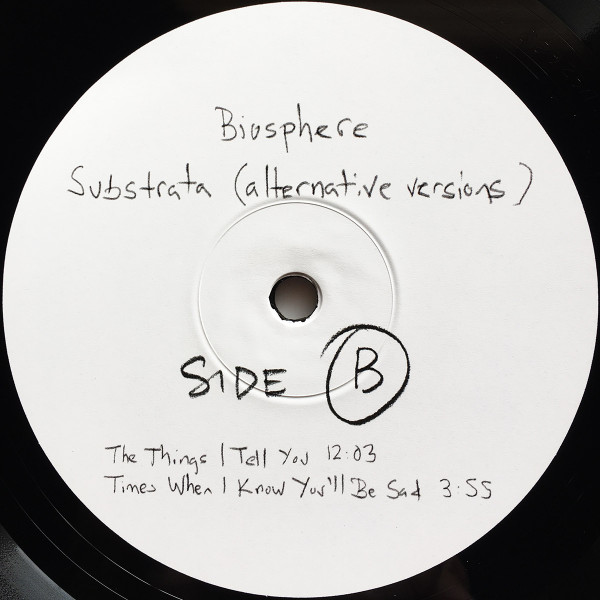 Biosphere - Substrata (Alternative Versions) | Biophon Records (BIO37LP) - 4