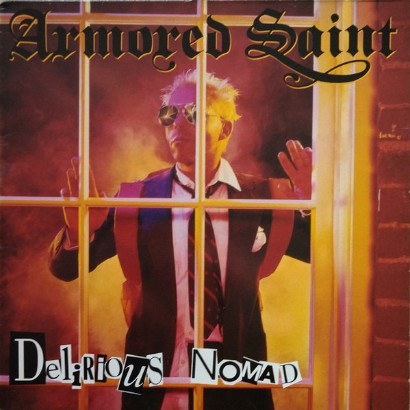 Armored Saint - Delirious Nomad | Chrysalis (826 726 -1) - main Armored Saint - Delirious Nomad | Chrysalis (826 726 -1) - main