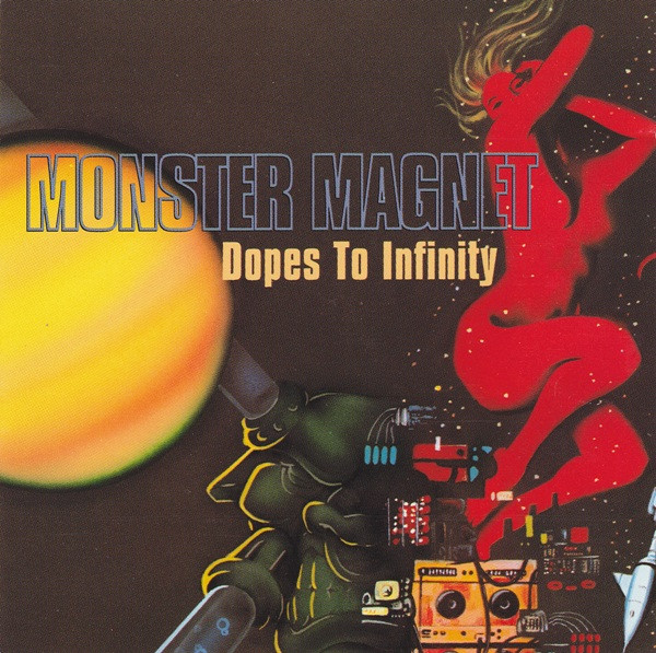 Monster Magnet - Dopes To Infinity | A&M Records (31454 0315 2) - main