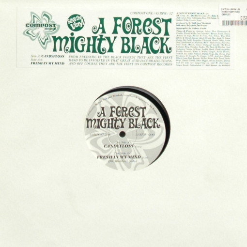 A Forest Mighty Black - Candyfloss / Fresh In My Mind | Compost Records (COMPOST ONE) - 3