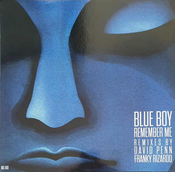 Blue Boy - Remember Me (Remixes) | High Fashion Music (MS 499) - main Blue Boy - Remember Me (Remixes) | High Fashion Music (MS 499) - main
