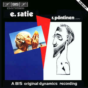 Erik Satie - Roland Pöntinen - Roland Pöntinen Plays Piano Music By Erik Satie | BIS (BIS-CD-317) - main