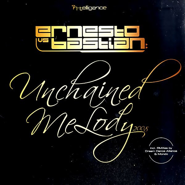 Ernesto Vs. Bastian - Unchained Melody 2008 | In-Telligance (IN-TELLIGANCE 009)