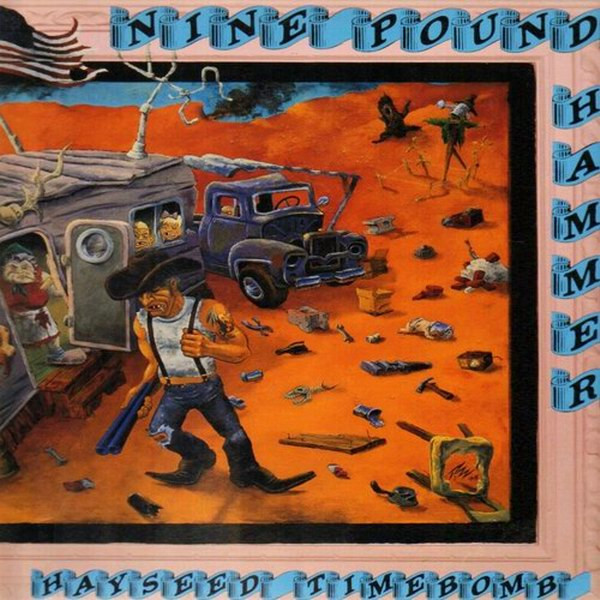 Nine Pound Hammer - Hayseed Timebomb | Crypt Records (CRYPT-047)