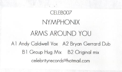 Nymphonix - Arms Around You | Celebrity Records (CELEB-007) - 3 Nymphonix - Arms Around You | Celebrity Records (CELEB-007) - 3