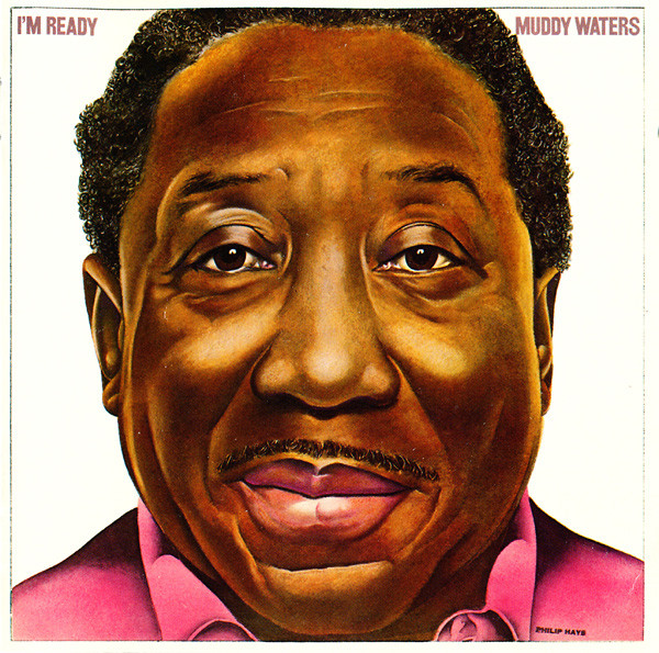 Muddy Waters - I'm Ready | Legacy (EPC 515162 2)