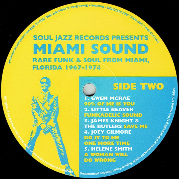 Various - Miami Sound (Rare Funk & Soul From Miami, Florida 1967-1974) | Soul Jazz Records (SJR LP72) - 4