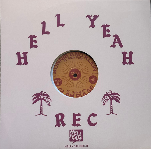 Bonnie & Klein - Glam Pulse | Hell Yeah Recordings (HYR7304)