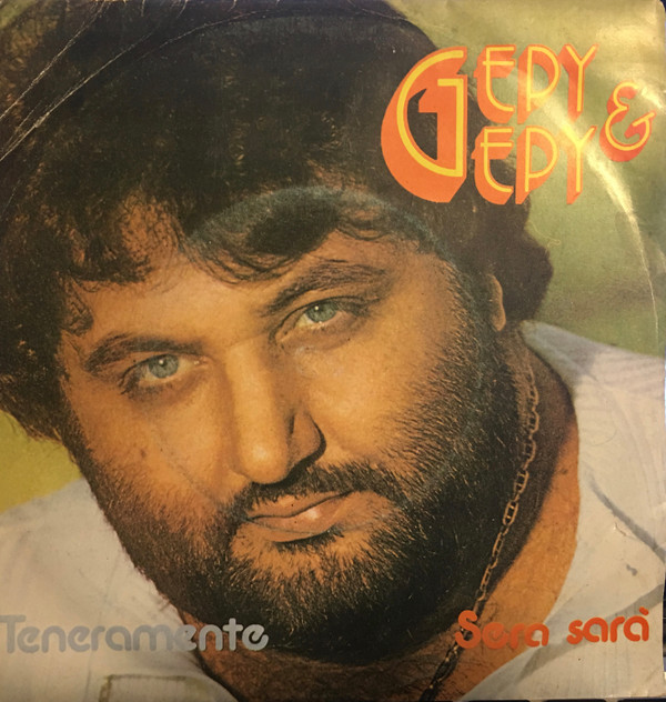 Gepy & Gepy - Teneramente / Sera Sarà | Da Nova (4017)