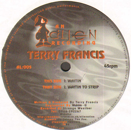 Terry Francis - Waitin' To Strip | An Alien Recordings (AL:005)