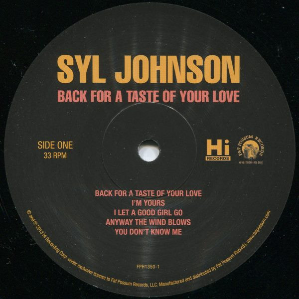 Syl Johnson - Back For A Taste Of Your Love | Hi Records (FPH1350-1) - 3 Syl Johnson - Back For A Taste Of Your Love | Hi Records (FPH1350-1) - 3