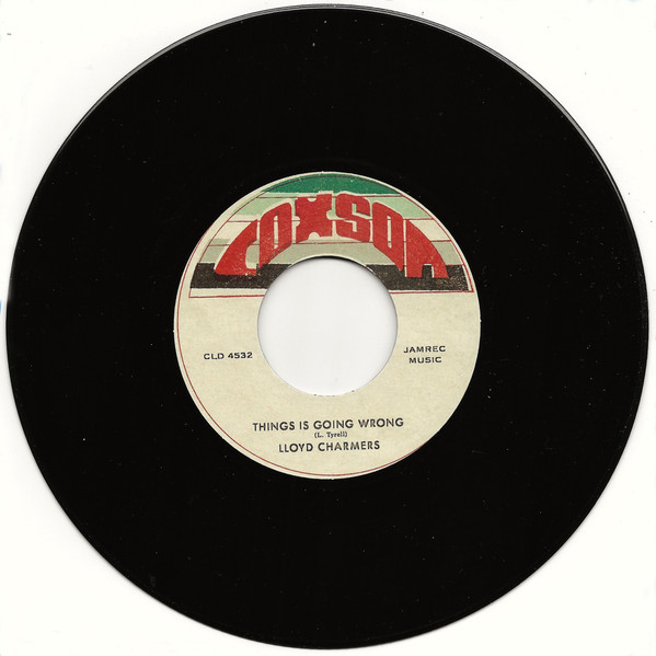 Lloyd Charmers / The Heptones - Things Is Going Wrong / Talkative | Coxson (CLD 4532) - 3