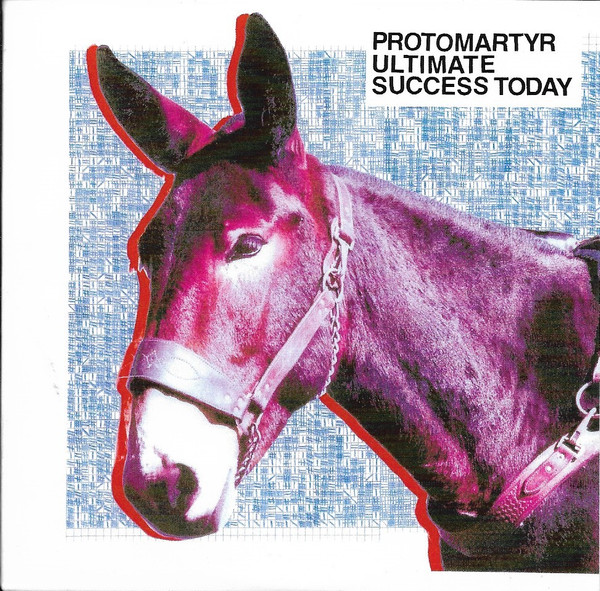 Protomartyr - Ultimate Success Today | Domino (WIGCD464P)