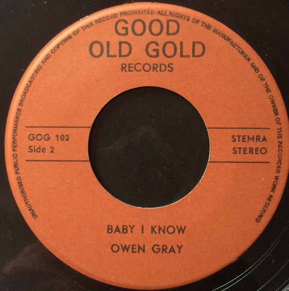 Owen Gray - Too Many Heartaches / Baby I Know | Good Old Gold (GOG 102) - 2