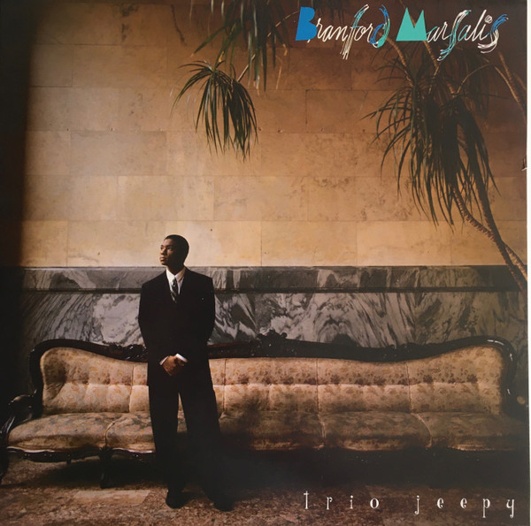 Branford Marsalis - Trio Jeepy | CBS (465134 1) - main
