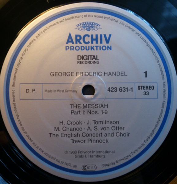 Georg Friedrich Händel , Arleen Auger , Anne Sofie Von Otter , Michael Chance , Howard Crook , John Tomlinson - The English Concert & The English Concert Choir , Trevor Pinnock - Messiah | Archiv Produktion (423 630-1) - 3