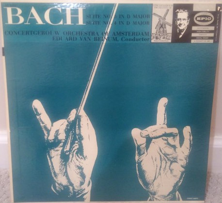 Eduard van Beinum , Johann Sebastian Bach - Suite No. 3 In D Major, Suite No. 4 In D Major | Epic (LC 3332) - main