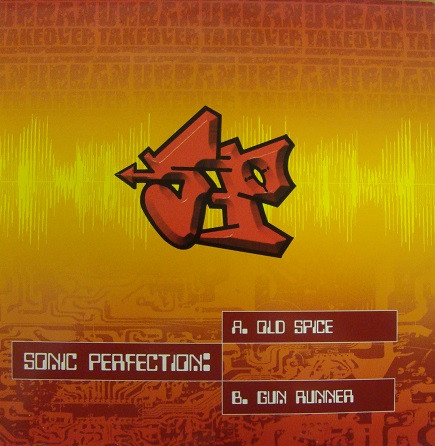 Sonic Perfection - Old Spice / Gun Runner | Urban Takeover (URBTAKE15)