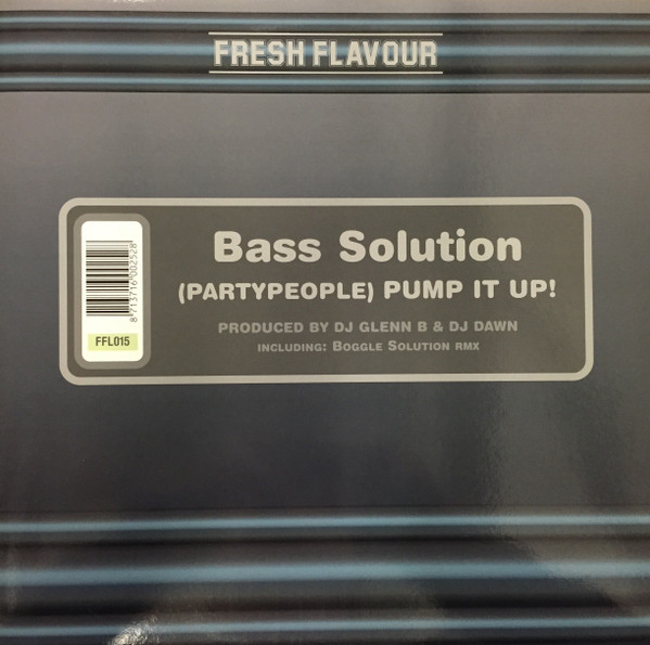 Bass Solution - (Party People) Pump It Up! | Fresh Flavour (FFL015) - main Bass Solution - (Party People) Pump It Up! | Fresh Flavour (FFL015) - main