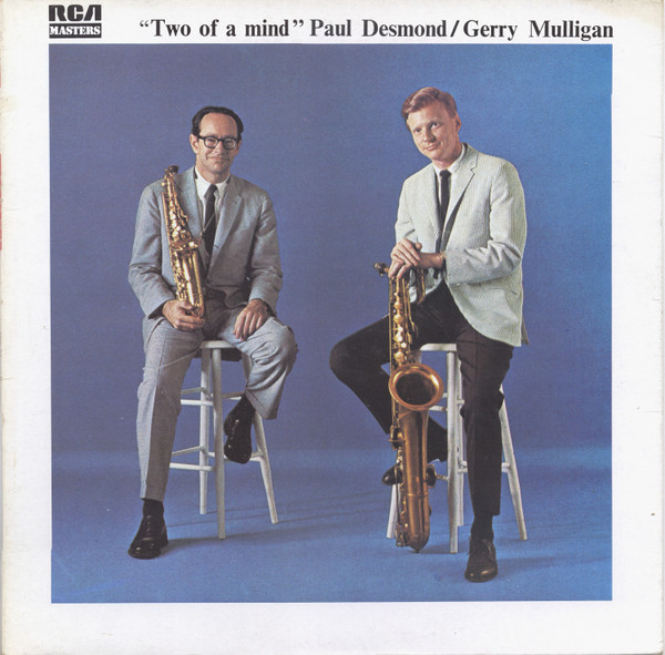 Paul Desmond / Gerry Mulligan - Two Of A Mind | RCA (FXL1 7311) - main