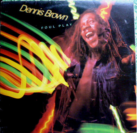 Dennis Brown - Foul Play | A&M Records (AMLH 64850) - main Dennis Brown - Foul Play | A&M Records (AMLH 64850) - main