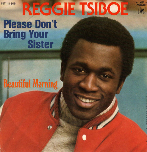 Reggie Tsiboe - Please Don't Bring Your Sister | Intercord (INT 111.306) - 2