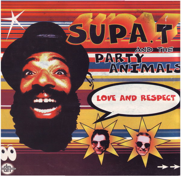 Supa. T and The Party Animals - Love And Respect | BMG (74321 410961) - main