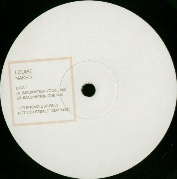 Louise - Naked | EMI (12EMDJ 431) - 2