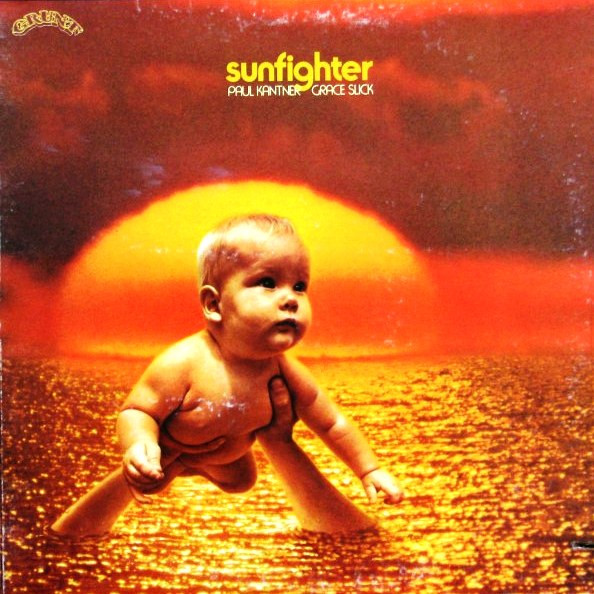 Paul Kantner , Grace Slick - Sunfighter | Grunt (FTR-1002) - main Paul Kantner , Grace Slick - Sunfighter | Grunt (FTR-1002) - main